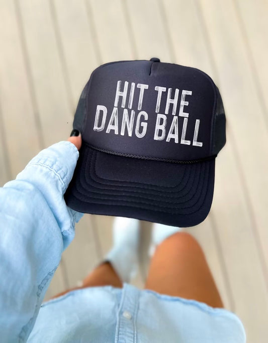Hit The Dang Ball - Trucker Hat