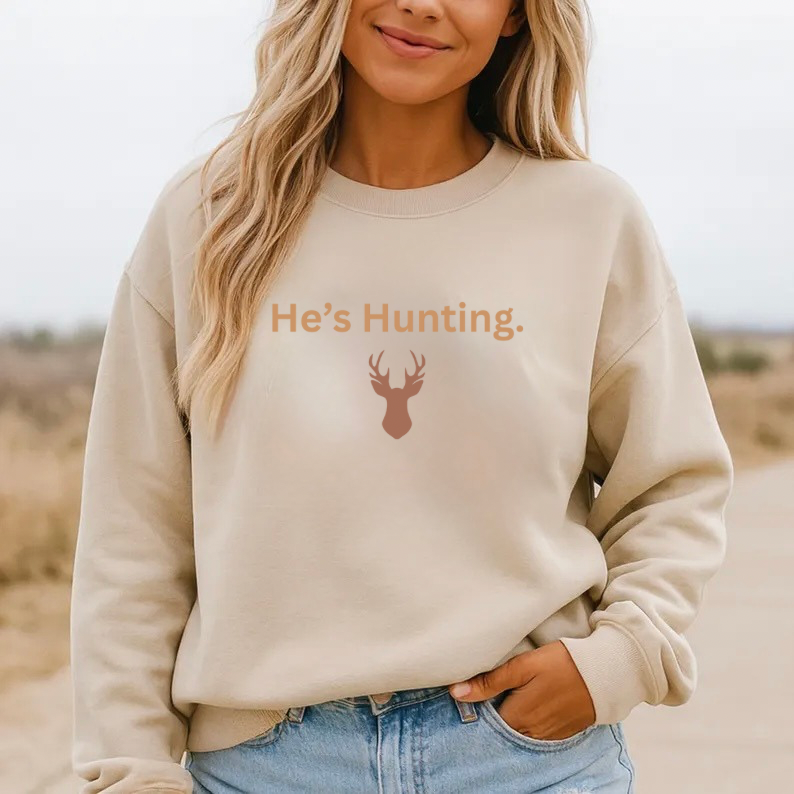 He’s Hunting - Custom sweater